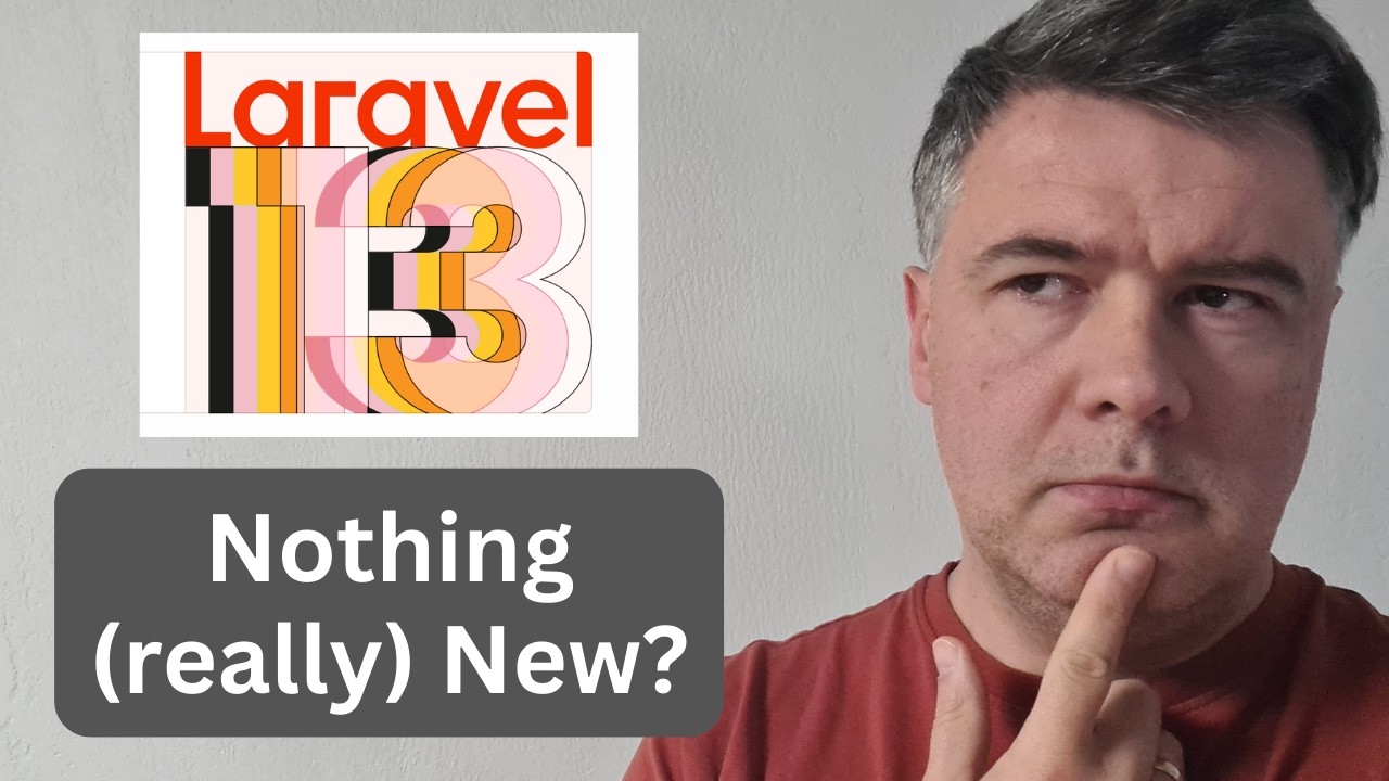 NEW Laravel 13: Main Things You Need to Know