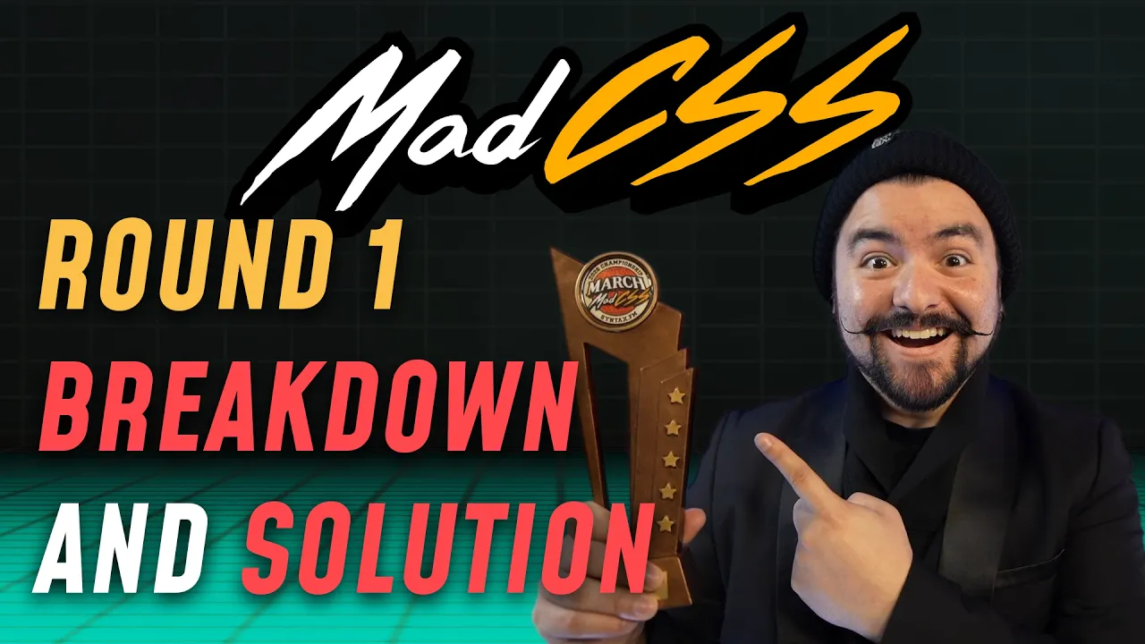 MadCSS Round 1 Breakdown and Solution