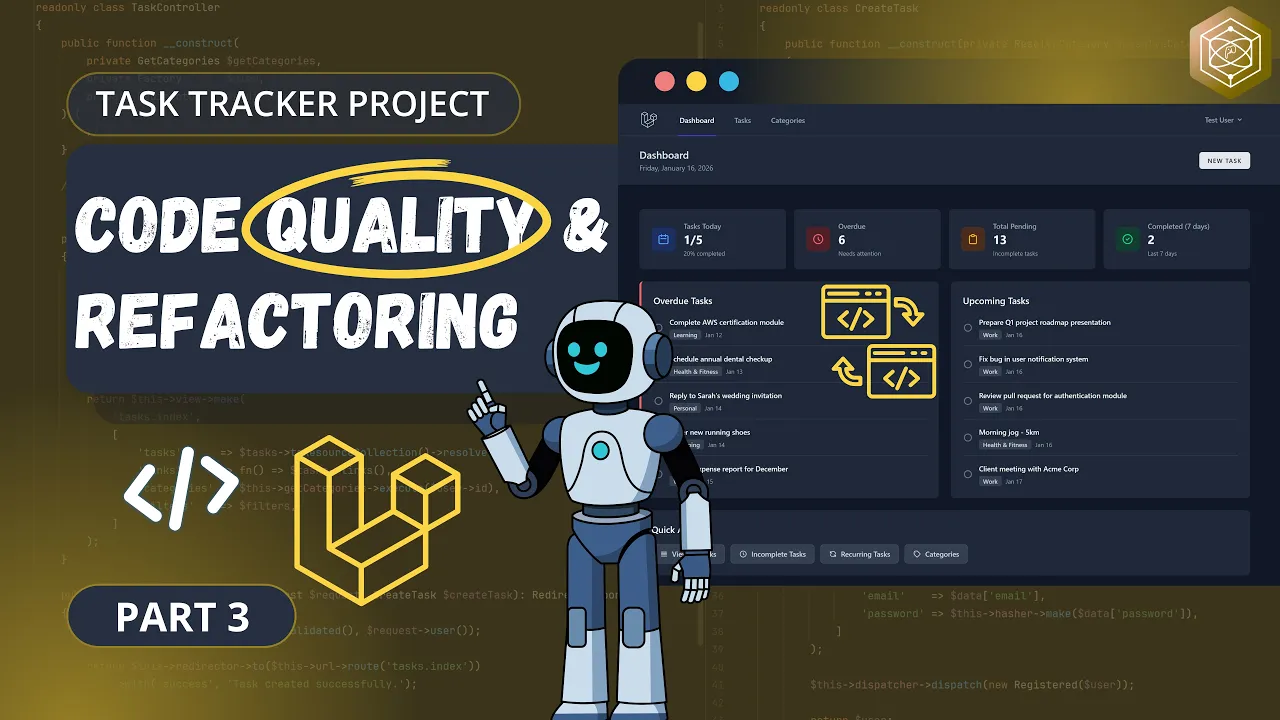 Let's Build Task Tracker App With Laravel | Part 3: Dashboard, Refactoring, Code Quality & Security